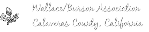 Wallace/Burson AssociationCalaveras County, California